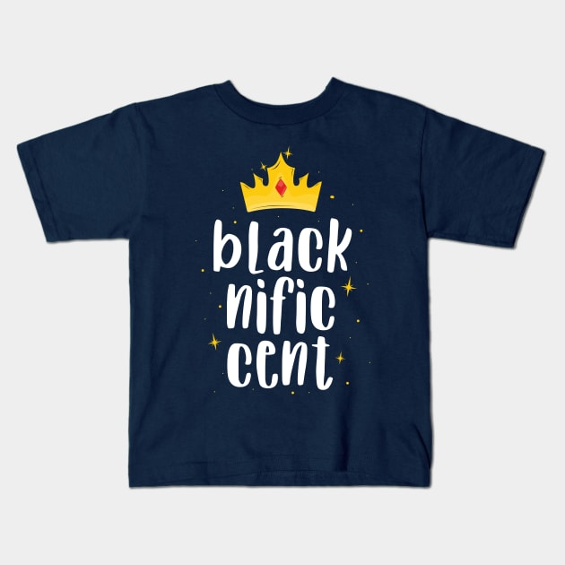 Blacknificent T-Shirt Black History Month African Pride Kids T-Shirt by 14thFloorApparel